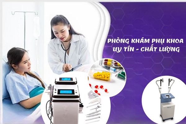 Phòng khám phụ khoa uy tín - chất lượng