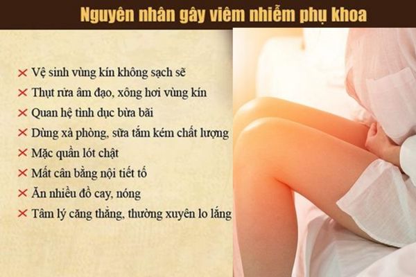 Viêm nhiễm phụ khoa do nhiều nguyên nhân khác nhau gây nên