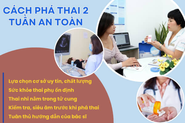 Cách phá thai 2 tuần an toàn