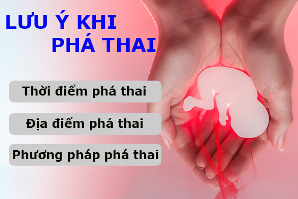 Cần lưu ý gì khi phá thai?