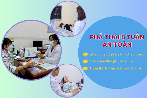 Phá thai 8 tuần