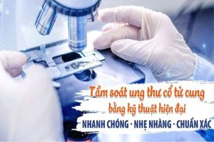 Địa chỉ tầm soát ung thư cổ tử cung uy tín, giá rẻ