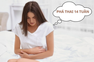 Phá thai 14 tuần ở đâu thành công, chi phí thấp?