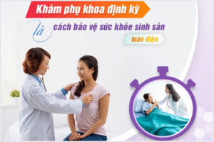 Khám phụ khoa định kỳ là khám gì? Mắc không? Khám ở đâu uy tín?